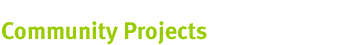 Community Projects, Project List